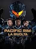 Pacific Rim: La rivolta