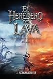 El heredero de lava (El juramento de ceniza y fuego nº 1) (Spanish Edition)