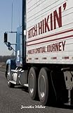 Hitch Hikin': A Parable of a Spiritual Journey