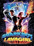 Le Avventure Di Sharkboy E Lavagirl